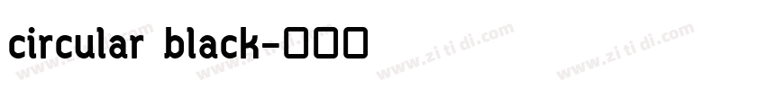 circular black字体转换